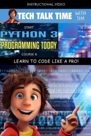 Tech Talk Time: Start Python 3 Programming Today Course 8