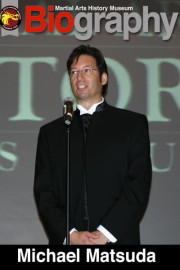Martial Arts History Museum Biography: Michael Matsuda