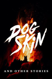 Dog Skin and Other Stories