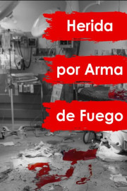 Herida por arma de fuego