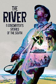 The River: A Songwriter's Stories Of The South