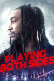 Playing Both Sides