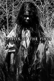 Spirits of the Pines