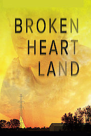 Broken Heart Land