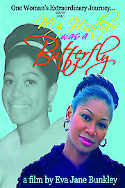 My Mother was a Butterfly