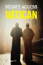 Secret Access: The Vatican