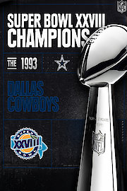 Super Bowl XXVIII Champions - The 1993 Dallas Cowboys