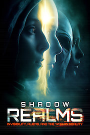 Shadow Realms: Invisibility, Aliens, and the War on Reality