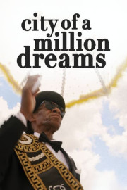 City of a Million Dreams