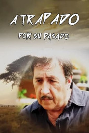 Atrapado por su pasado