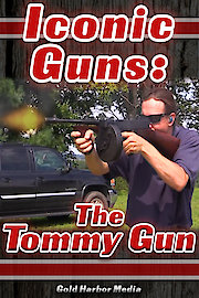 Iconic Guns: The Tommy Gun