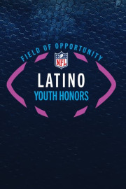 Field of Opportunity: The NFL Latino Youth Honors