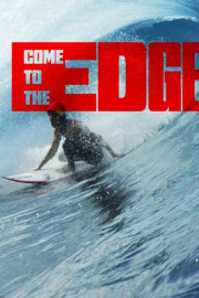 Come to the Edge