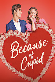 Because of Cupid
