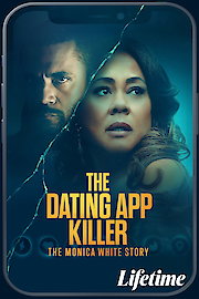 The Dating App Killer: The Monica White Story