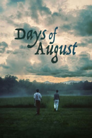 Days of August