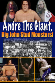 Andre The Giant, Big John Stud Monsters!