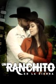 Un ranchito en la sierra