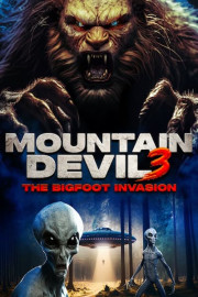 Mountain Devil 3: The Bigfoot Invasion