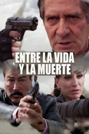 Entre la vida y la muerte