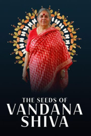 The Seeds of Vandana Shiva