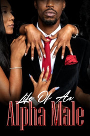 Life of an Alpha Male