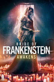 Bride of Frankenstein Awakens