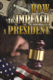 How to Impeach a President