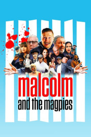 Malcolm and the Magpies
