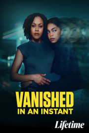 Vanished in an Instant