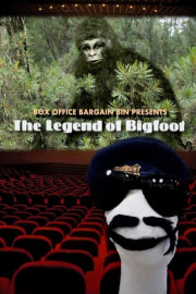 Box Office Bargain Bin Presents: The Legend of Bigfoot