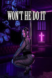 Won't He Do It