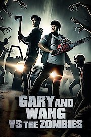 Gary and Wang Vs the Zombies