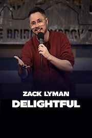 Zack Lyman: Delightful