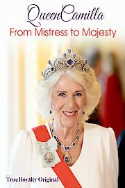 Queen Camilla: From Mistress To Majesty