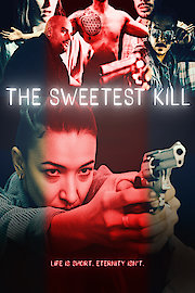 The Sweetest Kill