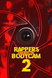 Rappers Caught on Bodycam 2