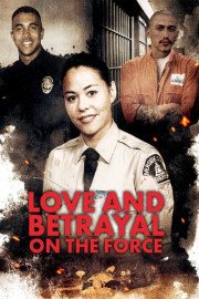 Love and Betrayal on the Force