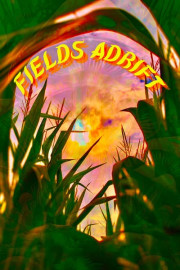 Fields Adrift