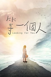 Looking For You