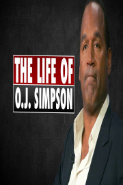 The Life of O.J. Simpson