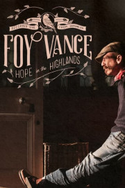 Foy Vance: Hope in the Highlands