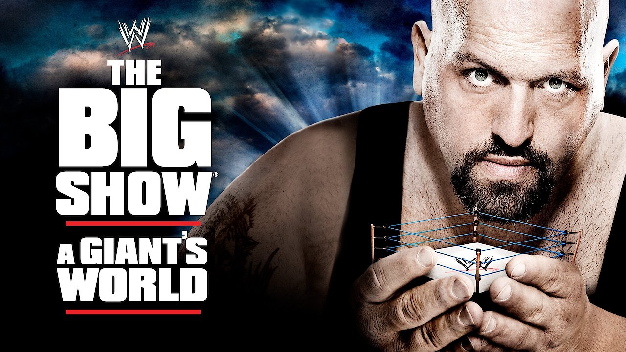 WWE: The Big Show: A Giant's World