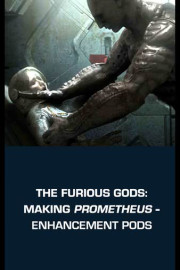 The Furious Gods: Making Prometheus - Enhancement Pods