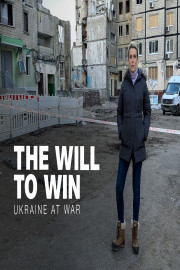 The Will to Win: Ukraine at War