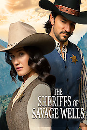 The Sheriffs of Savage Wells