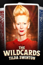 Tilda Swinton: The Wildcards