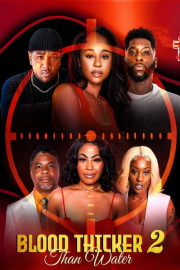 Blood Thicker Than Water 2