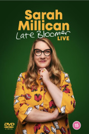 Sarah Millican: Late Bloomer