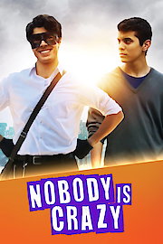 Nobody Is Crazy